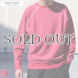 30/10吊編裏毛 ラグランスウェット【MADE IN TOKYO】『東京製』/ Upscape Audience 