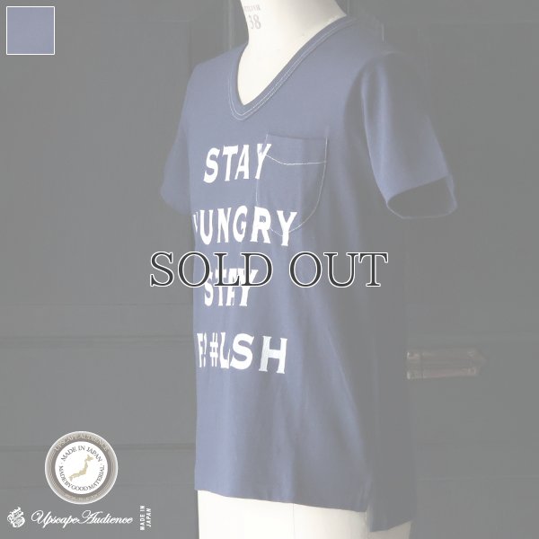 画像1: ラフィー天竺"STAY HUNGRAY"Vネックポケット付きカットソー【MADE IN JAPAN】 / Upscape Audience