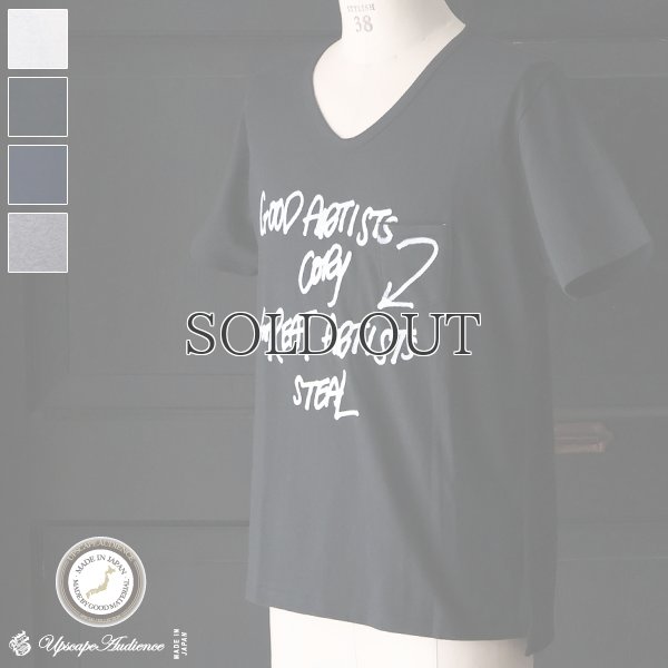 画像1: ラフィー天竺"GOOD ARTISTS..."プリントポケット付きVネックT【MADE IN JAPAN】『日本製』/ Upscape Audience