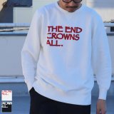 【RE PRICE/価格改定】オールドプリント"The End Crowns All."ヴィンテージガゼットクルーネックスウェット / Audience