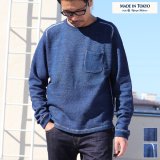 本藍染裏毛 サドルショルダー 胸ポケ付 ヘムラウンド L/S スウェット【MADE IN TOKYO】『東京製』/ Upscape Audience