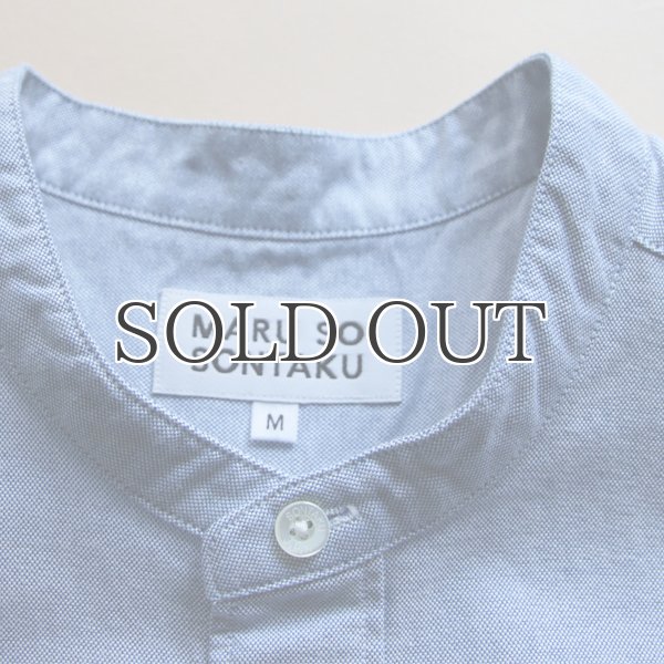 画像7: SONTAKU【ソンタク】/ 洗いざらしOxford-バンドカラーシャツ（891HD26017）【MADE IN JAPAN】『日本製』 (7)