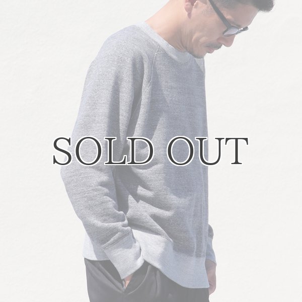 画像8: 19/7吊編裏毛 ラグランスウェット【MADE IN TOKYO】『東京製』【送料無料】/ Upscape Audience  (8)