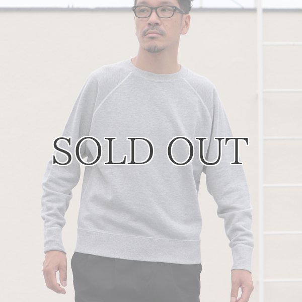 画像5: 30/10吊編裏毛 ラグランスウェット【MADE IN TOKYO】『東京製』/ Upscape Audience  (5)