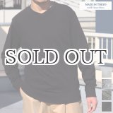 画像: 吊り編み天竺V/ネック L/S Tee【MADE IN TOKYO】『東京製』/ Upscape Audience
